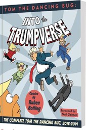 Tom The Dancing Bug Presents: Into The Trumpverse