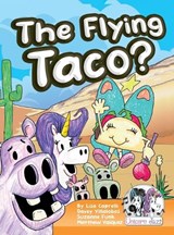 The Flying Taco? - Lisa Caprelli ; Matthew Vasquez - 9781951203498