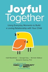 Joyful Together - Georgie Gray ; Michelle Wallace ; Benjamin Kearney - 9781951211059