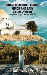 Conversational Arabic Quick and Easy - Saudi Series - Yatir Nitzany - 9781951244774