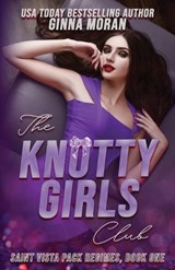 The Knotty Girls Club - Ginna Moran - 9781951314729