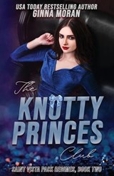 The Knotty Princes Club - Ginna Moran - 9781951314781