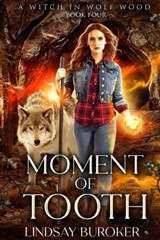 Moment of Tooth - Lindsay Buroker - 9781951367213