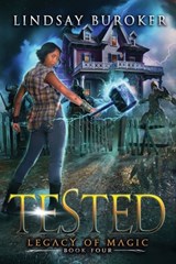 Tested: An Urban Fantasy Adventure - Lindsay Buroker - 9781951367305