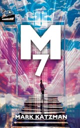 M7 - Mark Katzman - 9781951393335