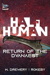 Half Human - M Drewery ; Rokeby - 9781951393540