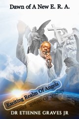 Dawn of A New E. R. A - Graves - 9781951497019
