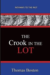 The Crook in the Lot - Thomas Boston - 9781951497118