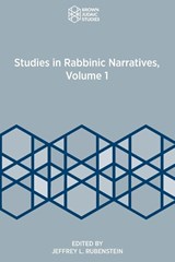 Studies in Rabbinic Narratives, Volume 1 - Jeffrey L Rubenstein - 9781951498795