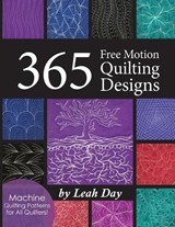 365 Free Motion Quilting Designs - Leah Day - 9781951504052