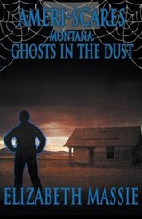 Ameri-Scares Montana - Elizabeth Massie - 9781951510237