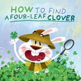 How to Find a Four-Leaf Clover - Donna Boock - 9781951546298