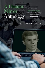 A Distant Mirror Anthology - Michael W. Monk - 9781951568337