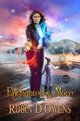 Enchanted No More - Robin D. Owens - 9781951612061