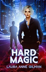 Hard Magic - Laura Anne Gilman - 9781951612740