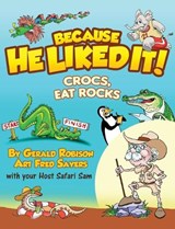 Crocs, Eat Rocks - Gerald Robison - 9781951648787