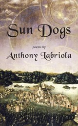 Sun Dogs - Anthony Labriola - 9781951651527
