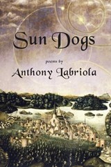 Sun Dogs - Anthony Labriola - 9781951651534