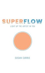 Superflow - CURRIE,  Susan - 9781951651954
