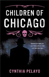 Children of Chicago - Cynthia Pelayo - 9781951709709