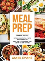 Keto Meal Prep - EVANS,  Mark - 9781951754310