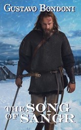 The Song of Sangr - Gustavo Bondoni - 9781951768492