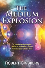 The Medium Explosion - Robert Ginsberg - 9781951805487
