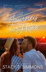 A Journey for Hope - Stacy T. Simmons - 9781951839826