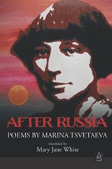 After Russia - Marina Tsvetaeva - 9781951896973