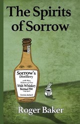 The Spirits of Sorrow - Roger Baker - 9781951960551