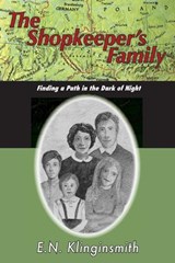 The Shopkeeper's Family - E. N. Klinginsmith - 9781951960582