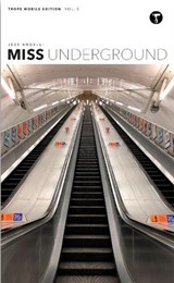 Jess Angell: Miss Underground - Jess Angell - 9781951963026