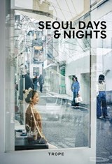 Seoul Days and Nights - Jihyun Kim - 9781951963460