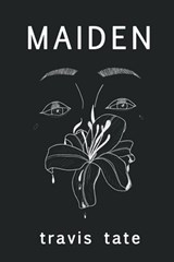 Maiden - Travis Tate - 9781952055133