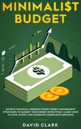 Minimalist Budget - Clark David - 9781952083433