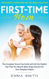 First-Time Mom - Emma Smith - 9781952083679