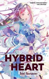 Hybrid Heart - Iori Kusano - 9781952086588