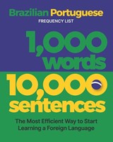 1,000 Words 10,000 Sentences - a Brazilian Portuguese Frequency List - Aron Levin - 9781952161094