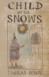 Child of the Snows - Thomas Besom - 9781952232626