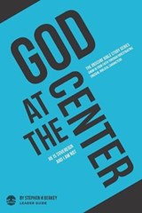 God at the Center - Stephen H Berkey - 9781952359026