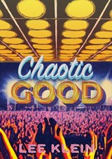Chaotic Good - Lee Klein - 9781952386473