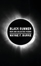 Black Summer - BURKE,  Wayne F - 9781952411571