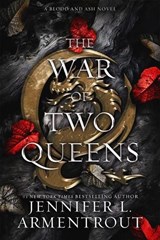 The War of Two Queens - Jennifer L. Armentrout - 9781952457746