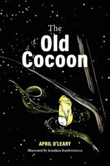 The Old Cocoon - O'LEARY,  April - 9781952491047