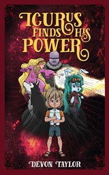Icurus Finds His Power - Devon Taylor - 9781952491528