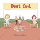 Don't Quit - Michelle McCallum - 9781952833427
