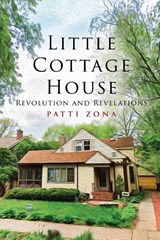 Little Cottage House - Patti Zona - 9781952874086