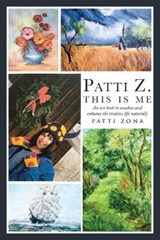 Patti Z. This is Me. - ZONA,  Patti - 9781952874383