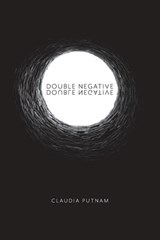 Double Negative - Claudia Putnam - 9781952897238