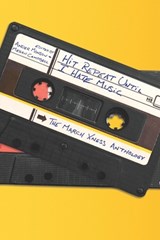 Hit Repeat Until I Hate Music: The March Xness Anthology - Megan Campbell - 9781952897498